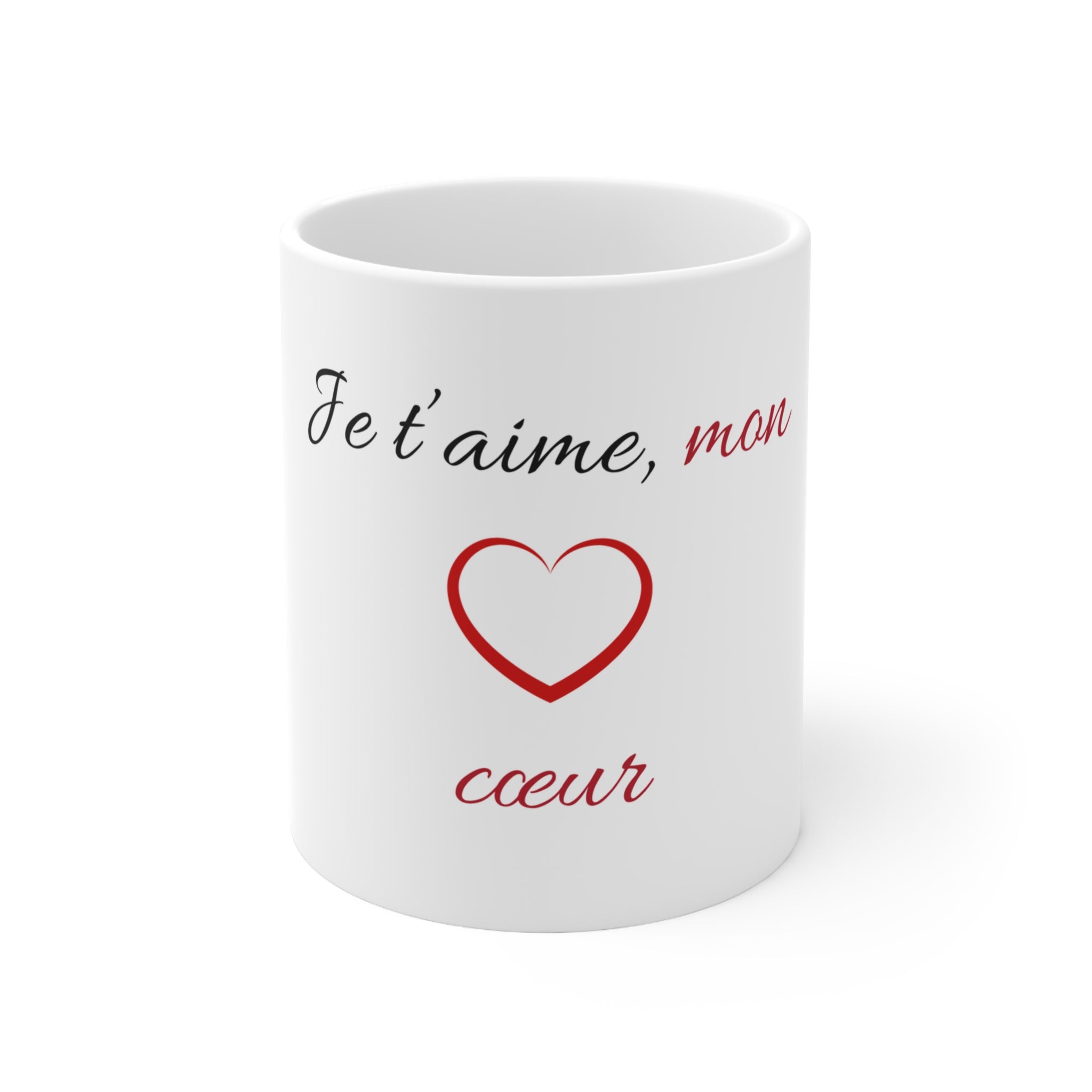 Je t'aime mon coeur Ceramic Coffee Mug – Romantic French Love Gift (11oz, 15oz)
