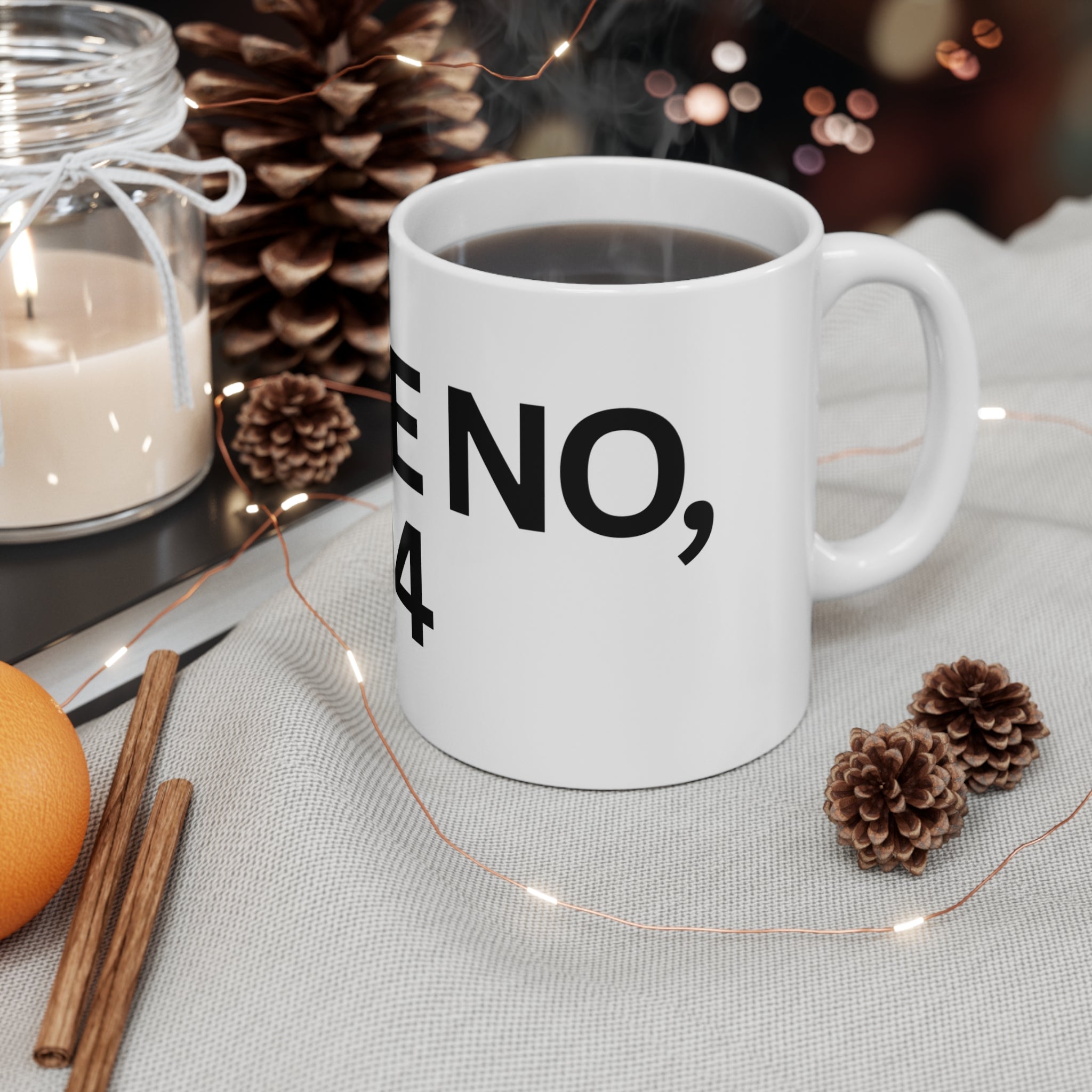 Qaidee No,  804 Ceramic Coffee Mug — Bold Black Text 11oz & 15oz